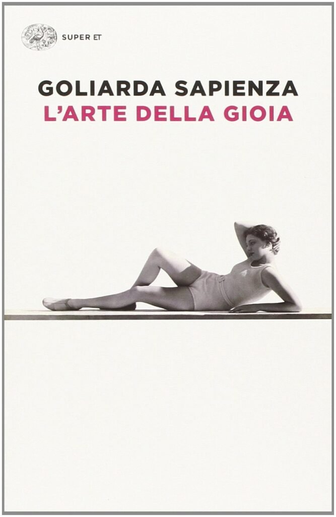 L'arte della Gioia di Goliarda Sapienza
